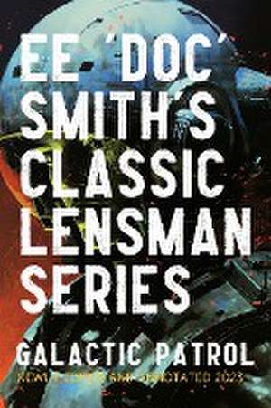 Galactic Patrol de Edward Elmer 'Doc' Smith