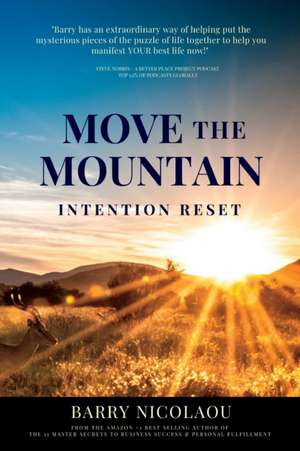 Move The Mountain de Barry Nicolaou