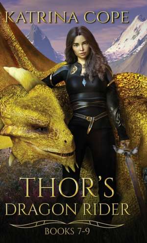 Thor's Dragon Rider de Katrina Cope