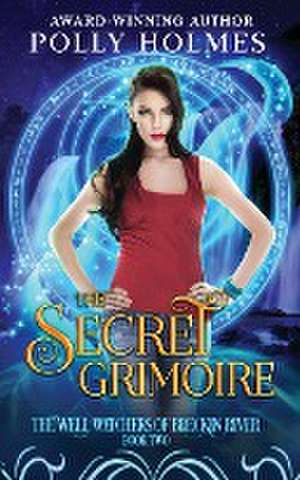 The Secret Grimoire de Polly Holmes