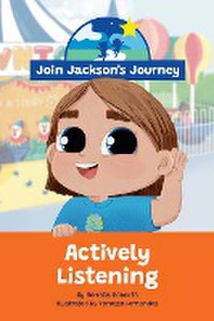 JOIN JACKSON's JOURNEY Actively Listening de Renata Roberts