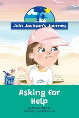 JOIN JACKSON's JOURNEY Asking for Help de Renata Roberts