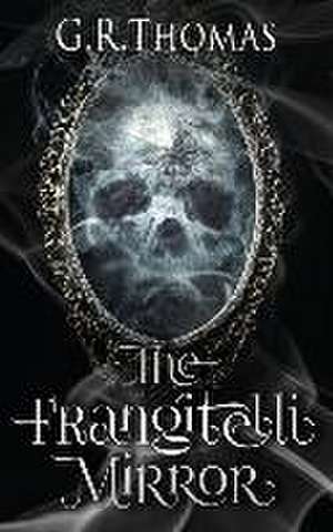 The Frangitelli Mirror de Gr Thomas