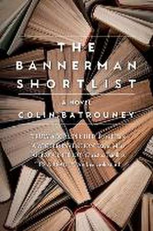 The Bannerman Shortlist de Colin Batrouney