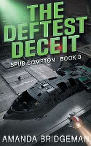 The Deftest Deceit de Amanda Bridgeman