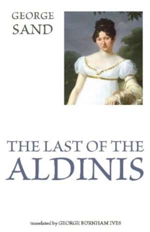 The Last of the Aldinis de George Sand