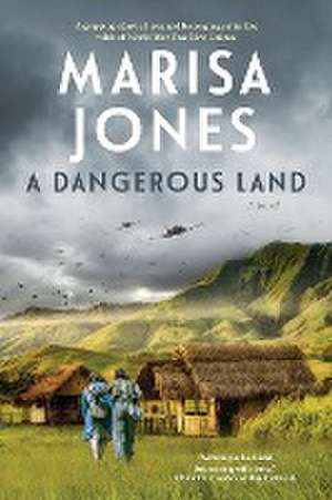 A Dangerous Land de Marisa K Jones