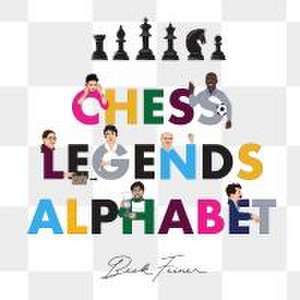 Chess Legends Alphabet de Beck Feiner