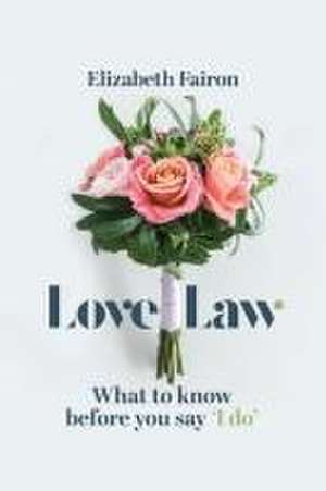 Love Law de Elizabeth Fairon