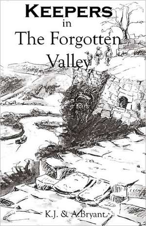 Keepers in the Forgotten Valley: Coins, Image and the Creation of Identity de K. J. &. a. Bryant