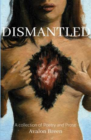 Dismantled de Avalon Breen