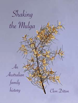 Shaking the Mulga de Clem Ditton