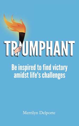 Delporte, M: Triumphant