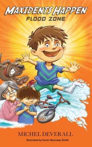 Maxidents Happen de Michel Deverall