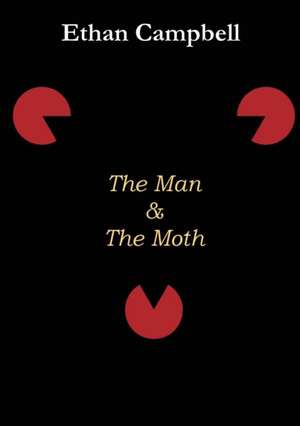 The Man & the Moth