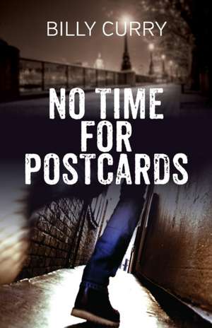No Time For Postcards de Billy Curry