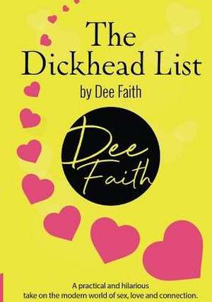 The Dickhead List de Dee Faith