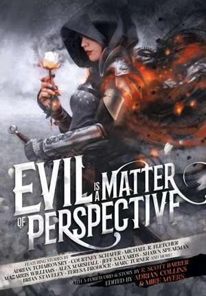 Evil is a Matter of Perspective de R. Scott Bakker