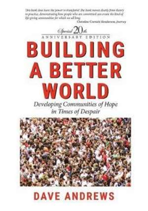 Building a Better World de Dave Andrews