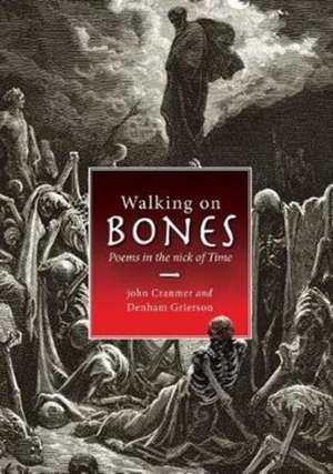 Walking on Bones de John Cranmer