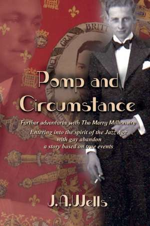 Pomp and Circumstance de J. A. Wells