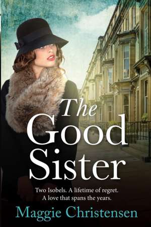 The Good Sister de Maggie Christensen