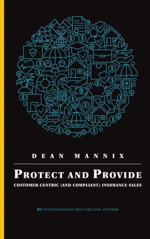 Protect and Provide de Dean Mannix