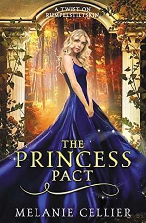 The Princess Pact de Melanie Cellier