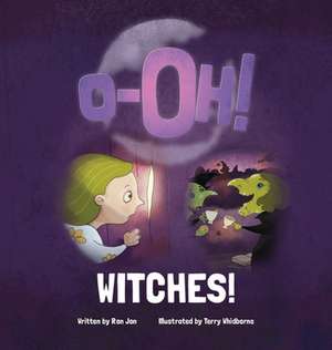 O-Oh WITCHES! de Ron Jon