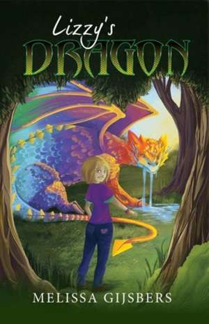 Lizzy's Dragon de Melissa Gijsbers