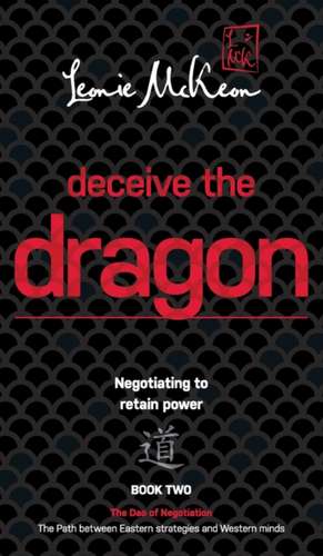 Deceive the Dragon de Leonie McKeon