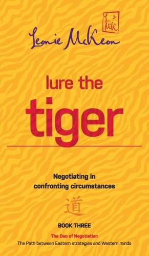 Lure the Tiger de Leonie McKeon