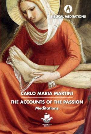 The Accounts of the Passion de Carlo Maria Martini