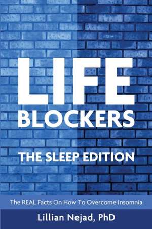 Lifeblockers de Lillian Nejad