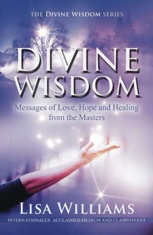 Divine Wisdom de Lisa Williams