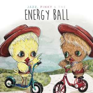 Jazzy, Pinky and The Energy Ball de Tenille Bentley