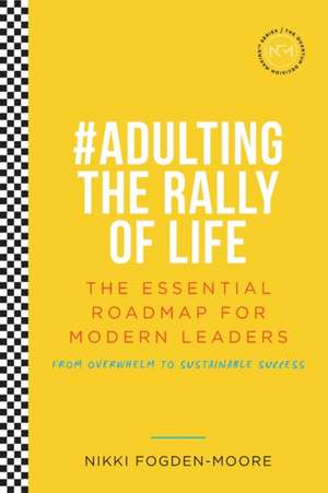 #Adulting The Rally Of Life de Nikki Fogden-Moore