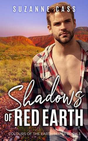 Shadows of Red Earth de Suzanne Cass