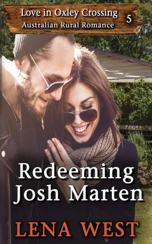 Redeeming Josh Marten de Helen West