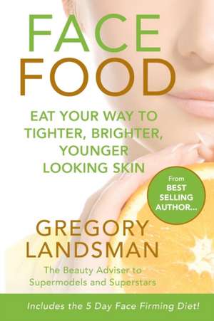 Face Food de Gregory Landsman