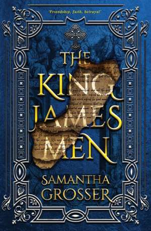 The King James Men de Samantha Grosser