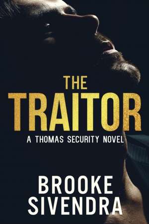 THE TRAITOR de Brooke Sivendra