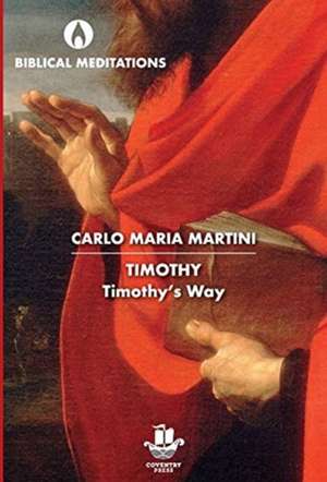 Timothy de Carlo Maria Martini