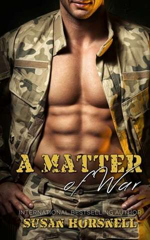 A Matter of War de Susan Horsnell