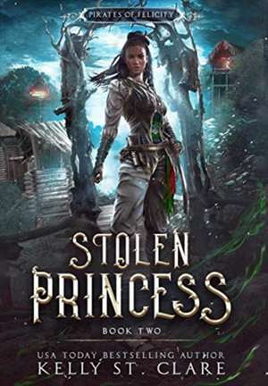 Stolen Princess de Kelly St Clare