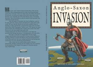 Anglo-Saxon Invasion de Michael G Kramer