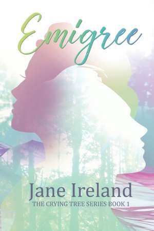 Emigree de Jane Ireland