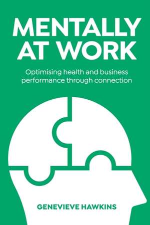 Mentally at Work de Genevieve Hawkins