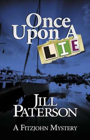 Once Upon A Lie de Jill Paterson