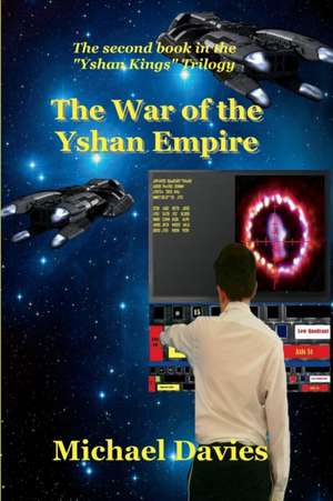 The War of the Yshan Empire de Michael Davies